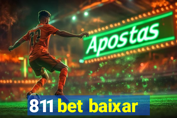 811 bet baixar