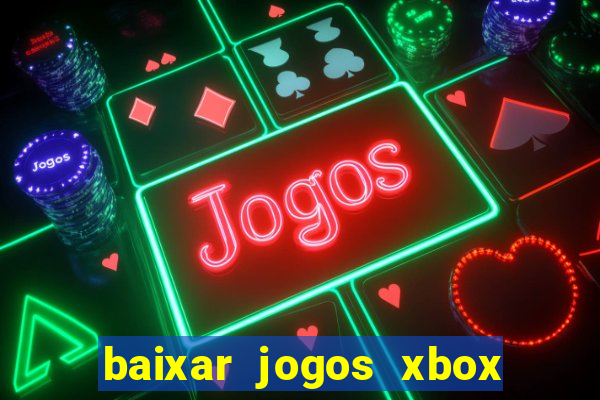 baixar jogos xbox 360 rgh