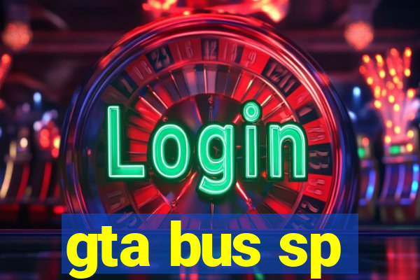 gta bus sp