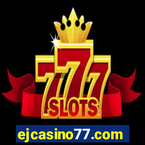 ejcasino77.com