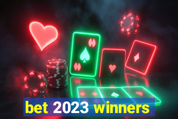 bet 2023 winners