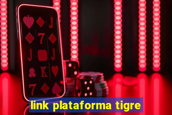 link plataforma tigre