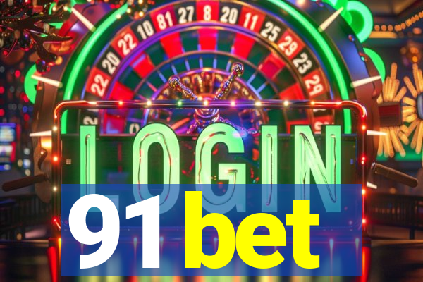 91 bet