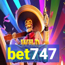 bet747