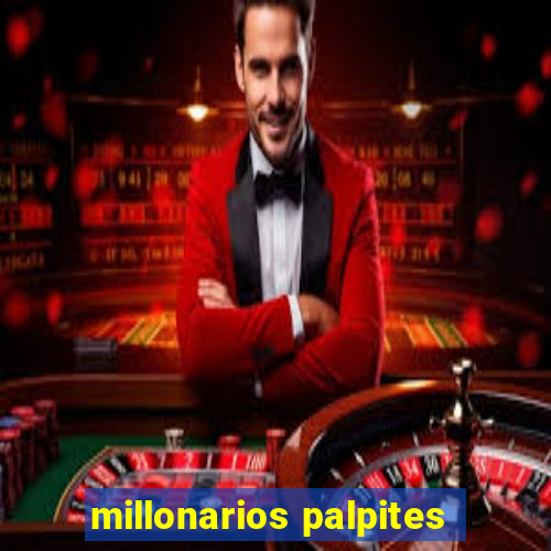 millonarios palpites