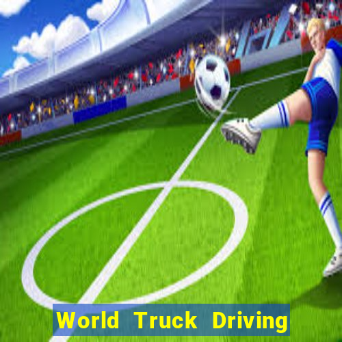 World Truck Driving Simulator Dinheiro Infinito tudo desbloqueado