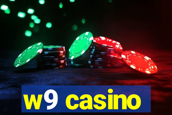 w9 casino