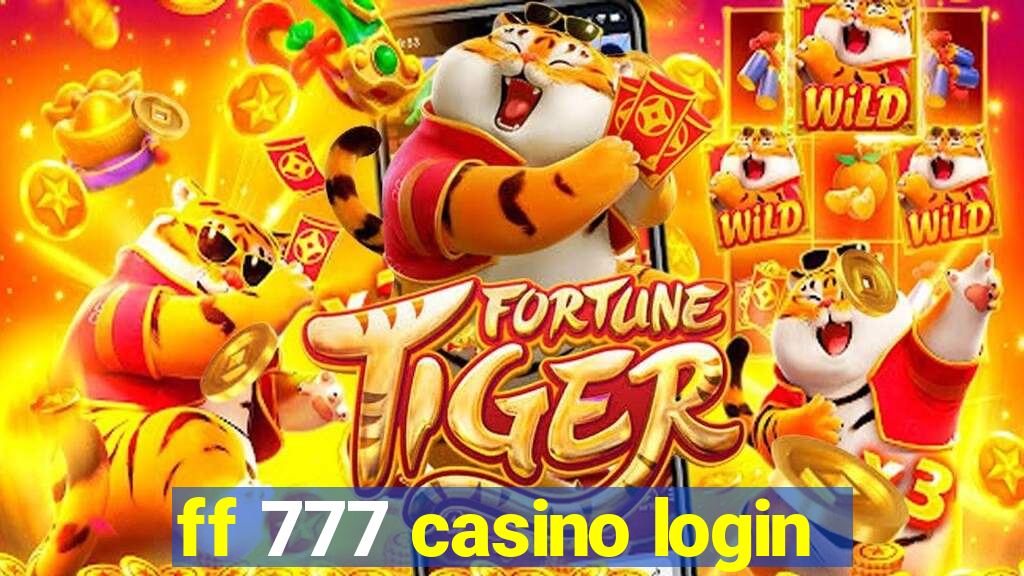 ff 777 casino login