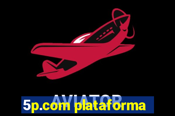 5p.com plataforma