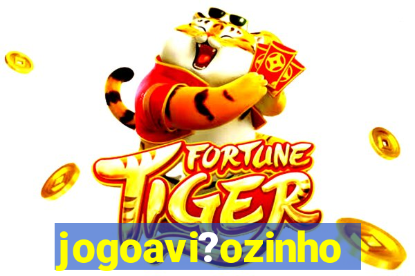 jogoavi?ozinho