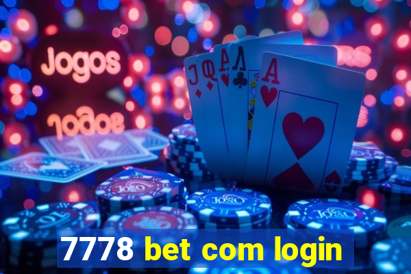 7778 bet com login