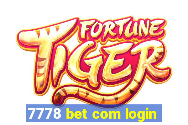 7778 bet com login