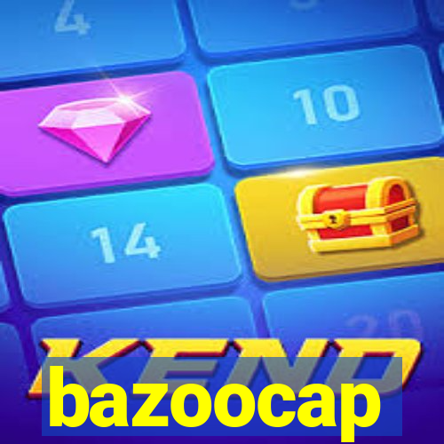 bazoocap