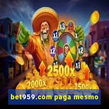 bet959.com paga mesmo