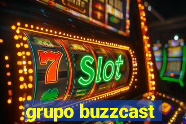 grupo buzzcast