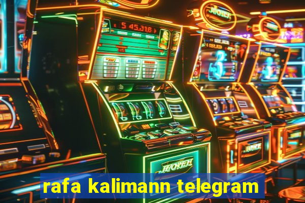 rafa kalimann telegram