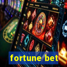 fortune bet