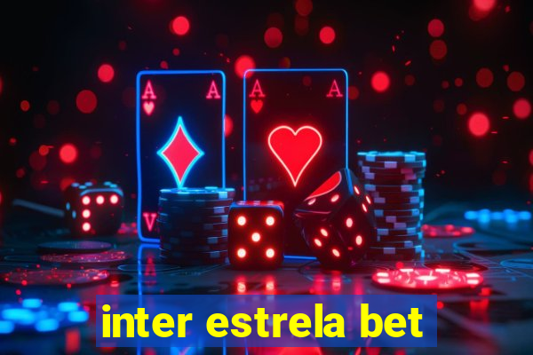 inter estrela bet