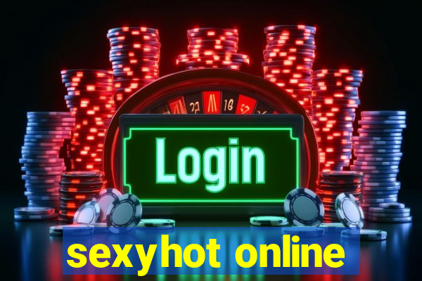 sexyhot online