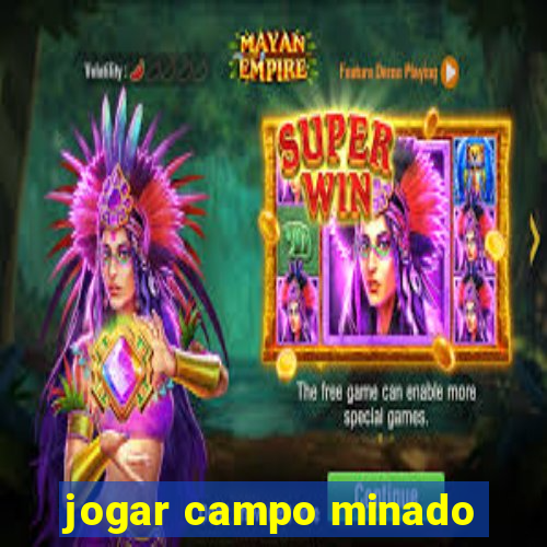 jogar campo minado