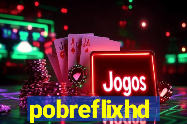 pobreflixhd