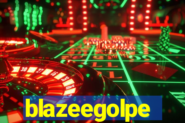 blazeegolpe