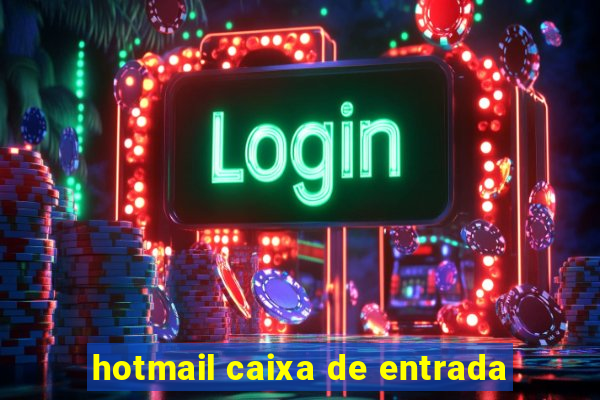 hotmail caixa de entrada