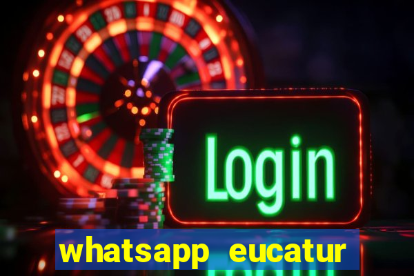 whatsapp eucatur porto velho