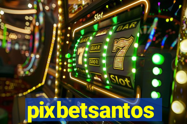 pixbetsantos