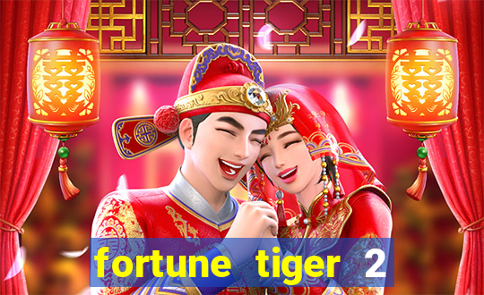 fortune tiger 2 demo revenge