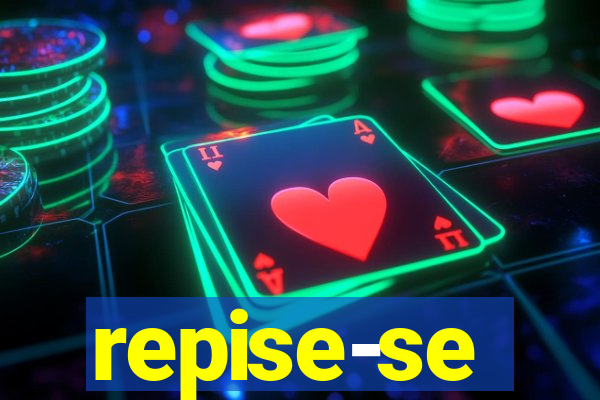 repise-se