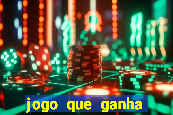 jogo que ganha dinheiro sem fazer deposito