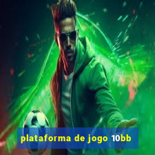 plataforma de jogo 10bb