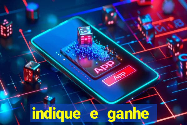 indique e ganhe vai de bet