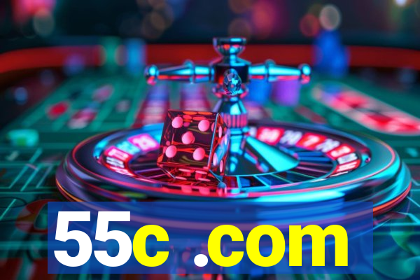 55c .com