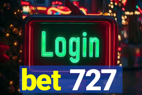 bet 727