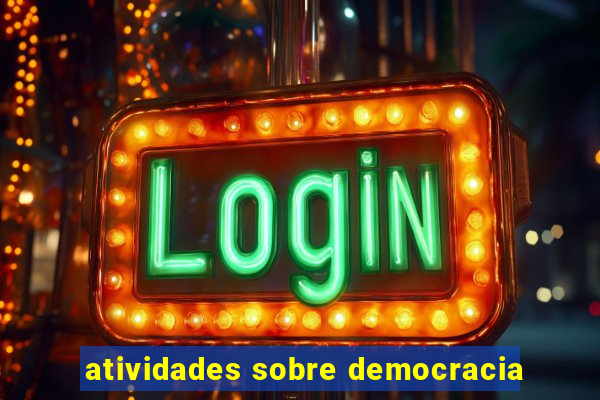 atividades sobre democracia