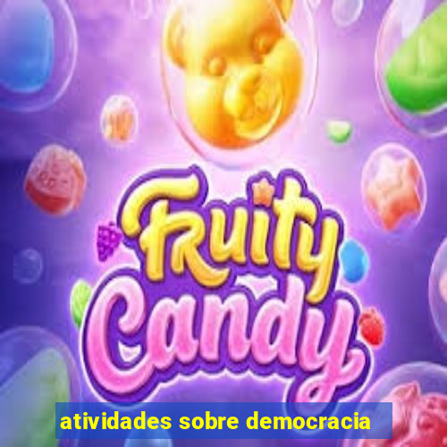 atividades sobre democracia