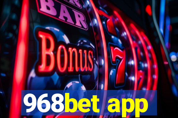 968bet app