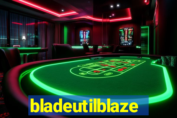 bladeutilblaze