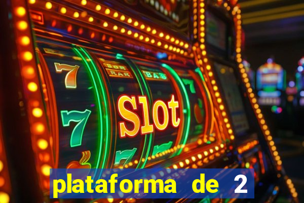 plataforma de 2 reais bet