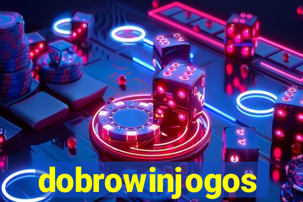 dobrowinjogos