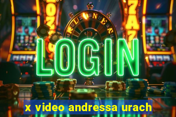 x video andressa urach