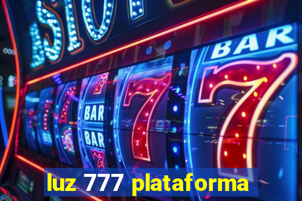 luz 777 plataforma