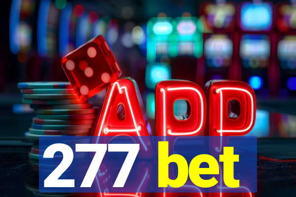 277 bet