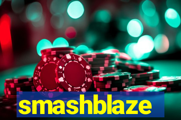 smashblaze