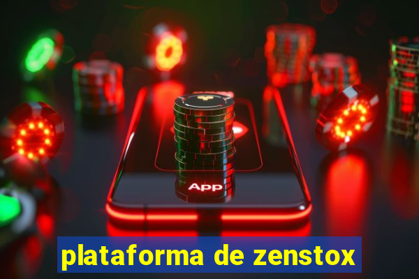 plataforma de zenstox