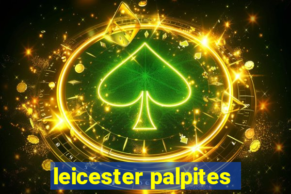 leicester palpites