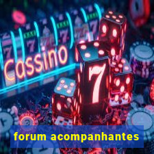 forum acompanhantes