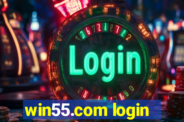 win55.com login